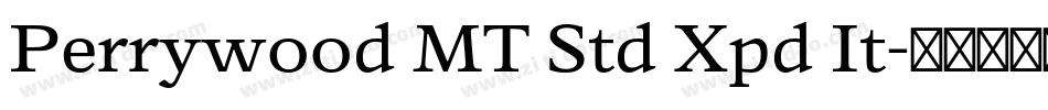 Perrywood MT Std Xpd It字体转换